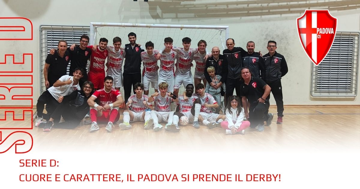 Serie D: Cuore e carattere, il Padova si prende il derby! 💪 🔴⚪
